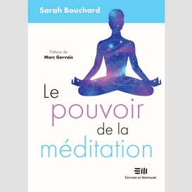 Le pouvoir de la méditation