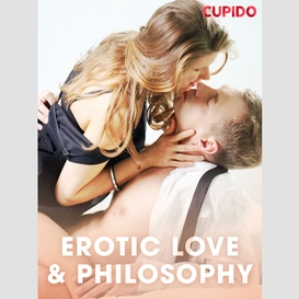 Erotic love & philosophy