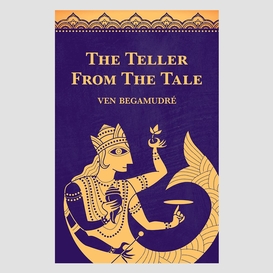 The teller from the tale