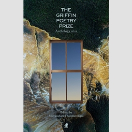 The 2021 griffin poetry prize anthology