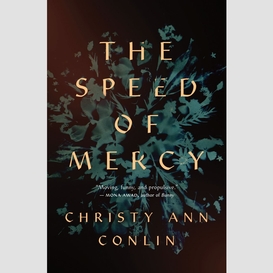 The speed of mercy