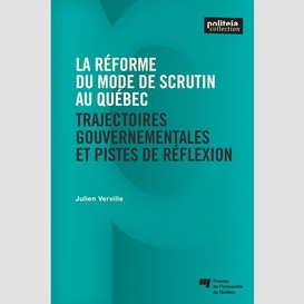 La réforme du mode de scrutin au québec