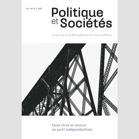 Politique et sociétés. vol. 39 no. 3,  2020