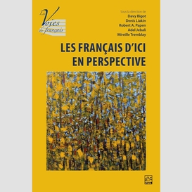 Les français d'ici en perspective