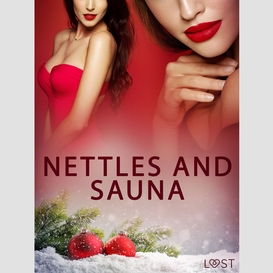 Nettles and sauna - erotic short story
