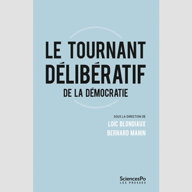 Le tournant délibératif