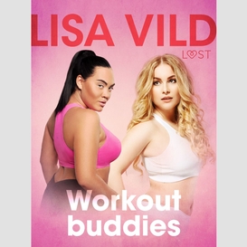 Workout buddies - short erotic story