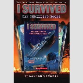 I survived: ten thrilling books (ten-book set)