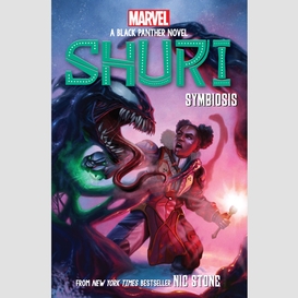 Symbiosis (shuri: a black panther novel #3)