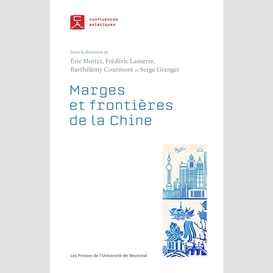 Marges et frontières de la chine