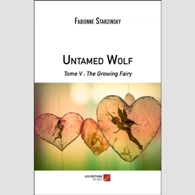 Untamed wolf