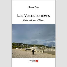 Les voiles du temps