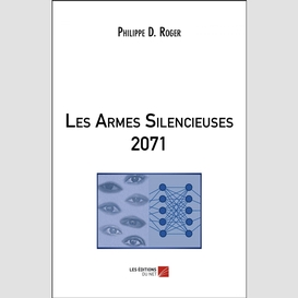 Les armes silencieuses 2071