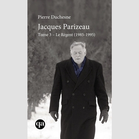 Jacques parizeau tome 3