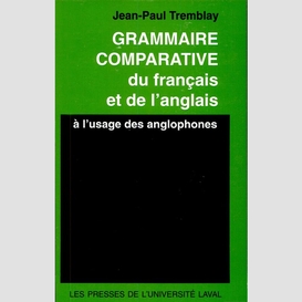 Grammaire comparative du français et de l'anglais
