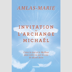 Invitation de l'archange michaël