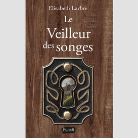 Le veilleur des songes