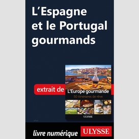 L'espagne et le portugal gourmands