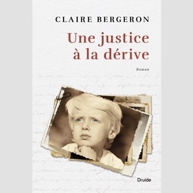 Une justice à la dérive