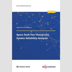 Space fault tree theory and system reliability analysis