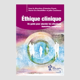 Éthique clinique, tome 2
