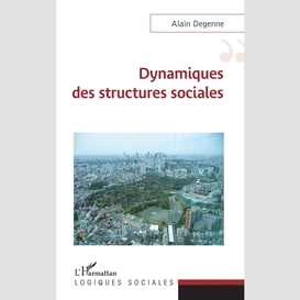 Dynamiques des structures sociales