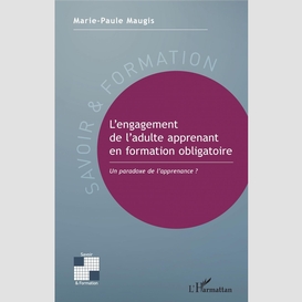 L'engagement de l'adulte apprenant en formation obligatoire