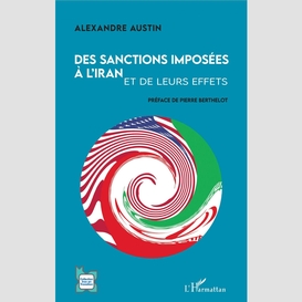 Des sanctions imposées à l'iran et de leurs effets