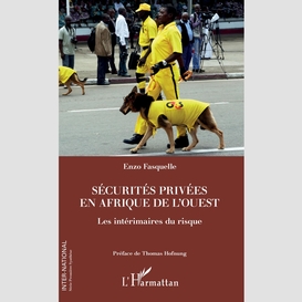 Sécurités privées en afrique de l'ouest