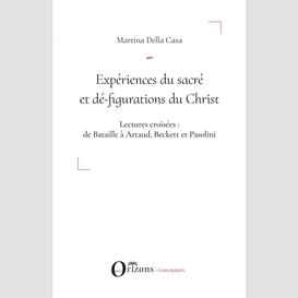 Expériences du sacré et dé-figuration du christ