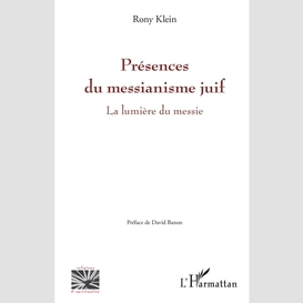 Présences du messianisme juif