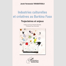 Industries culturelles et créatives au burkina faso