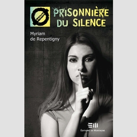 Prisonniere du silence