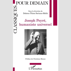 Joseph peyré, humaniste universel
