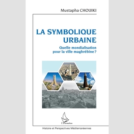 La symbolique urbaine