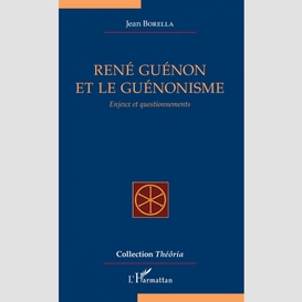 René guénon et le guénonisme
