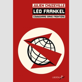 Léo frankel, communard sans frontières