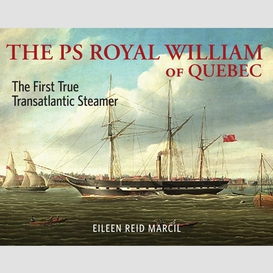 The ps royal william of quebec