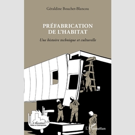 Préfabrication de l'habitat