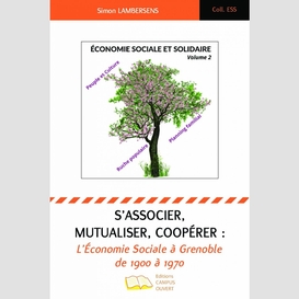 S'associer, mutualiser, coopérer