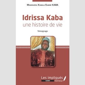 Idrissa kaba une histoire de vie. témoignage