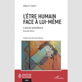 L'être humain face à lui-même