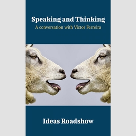 Speaking and thinking - a conversation with victor ferreira