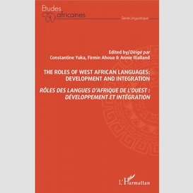Rôles des langues d'afrique de l'ouest : développement et intégration