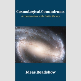 Cosmological conundrums - a conversation with justin khoury
