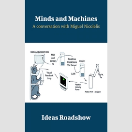 Minds and machines - a conversation with miguel nicolelis