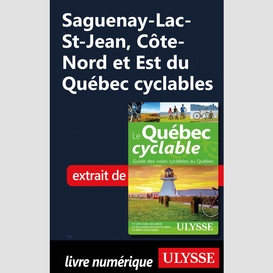 Saguenay-lac-st-jean, côte-nord et est du québec cyclables