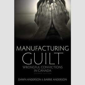 Manufacturing guilt (2nd edition)