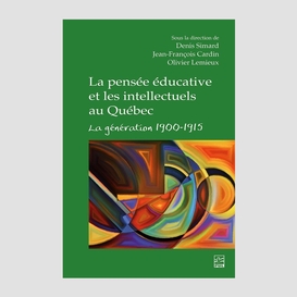 La pensée éducative et les intellectuels au québec