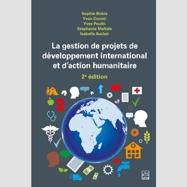 La gestion de projets de développement international et d'action humanitaire 2e édition